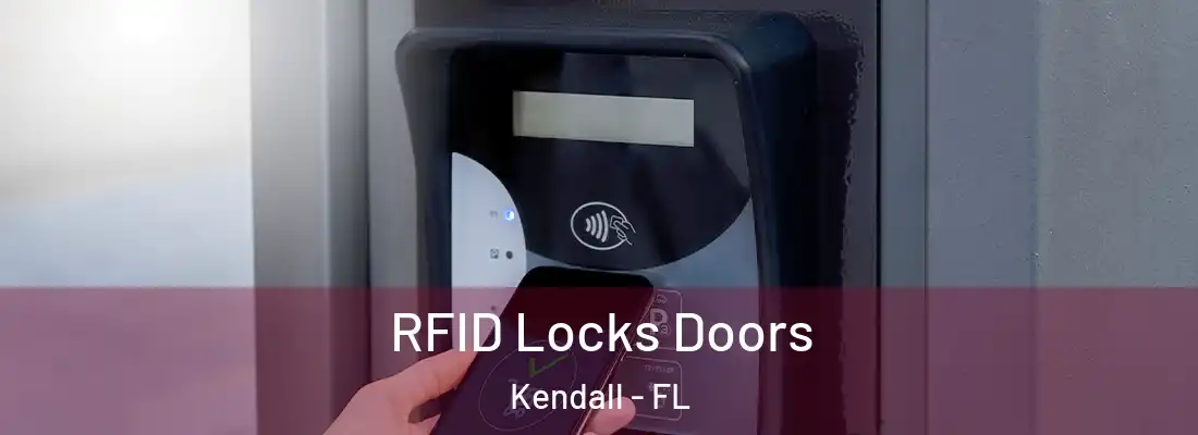  RFID Locks Doors Kendall - FL